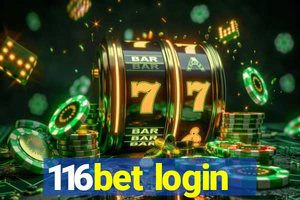 116bet login